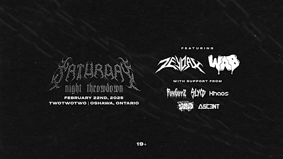 Saturday Night Throwdown 2 w/ Zeydax & WAB